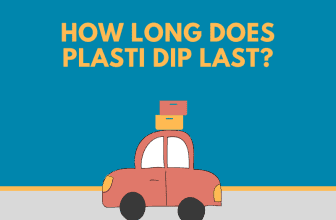 How Long Does Plasti Dip Last featured image. The image shows a car with stuff on its roof.