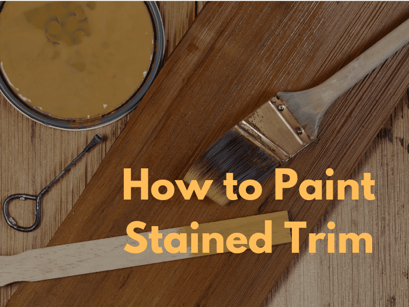 How to Paint Stained Trim