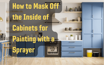 How to Mask Off the Inside of Cabinets for Painting with a Sprayer