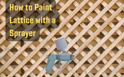 How to Paint Lattice with a Sprayer